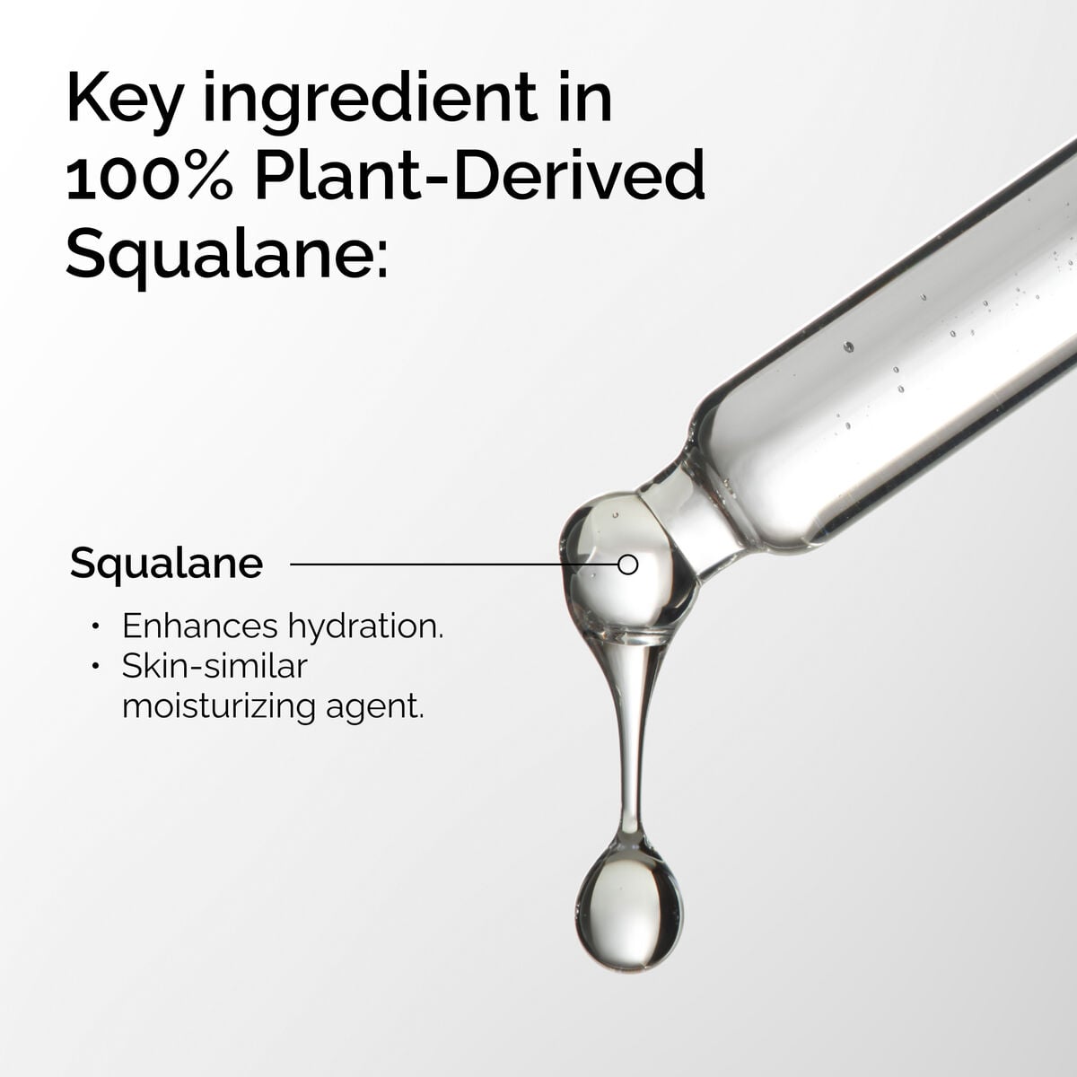 100-plant-derived-squalane-p8 FY25-D41247-ORD-Web-PDP-100-Plant-Sql-1x1-EN-2a.jpg