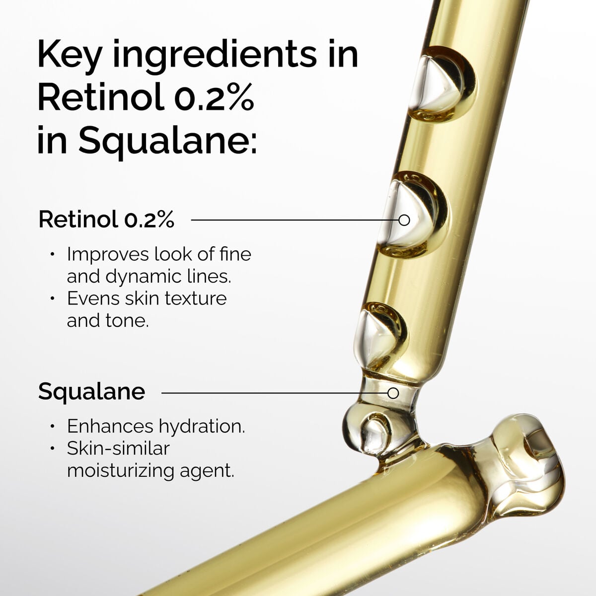 retinol-0-2-in-squalane-h0 FY25-D41247-ORD-Web-PDP-Rtnl-02pct-Sql-1x1-EN-2b.jpg