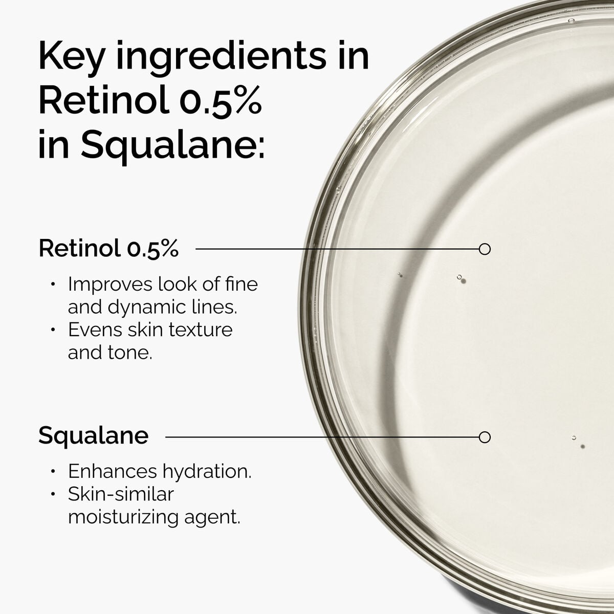 retinol-0-5-in-squalane-y0 FY25-D41247-ORD-Web-PDP-Rtnl-05pct-Sql-1x1-EN-2a.jpg